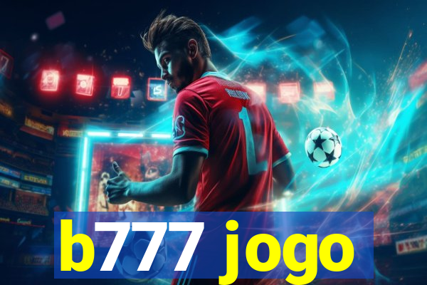 b777 jogo